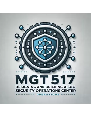 MGT517: Designing and Building a SOC