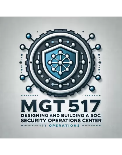 MGT517: Designing and Building a SOC