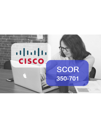 Security CORE Exam: 350-701 SCOR