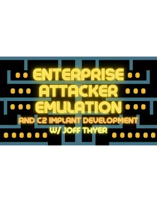 Enterprise Attacker Emulation and C2 Implant Development w/ Joff Thyer