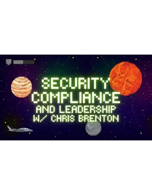 Security Leadership and Management w/ Chris Brenton
