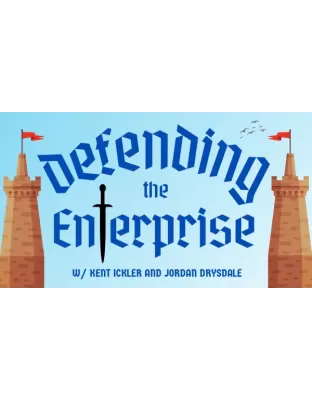 Defending the Enterprise w/ Kent Ickler and Jordan Drysdale