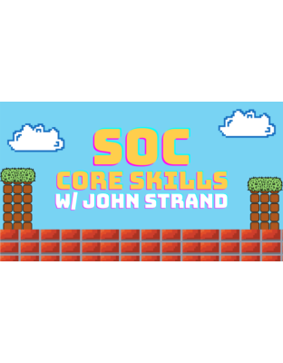 SOC Core Skills