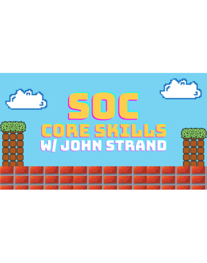 SOC Core Skills