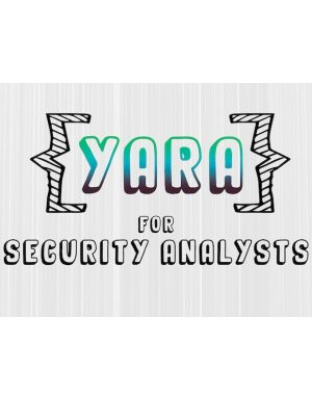 YARA for Security Analysts