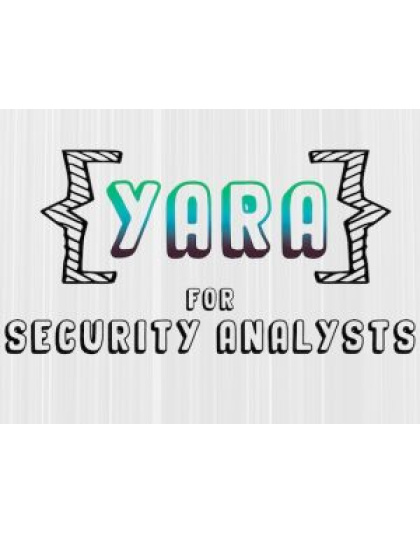 YARA for Security Analysts